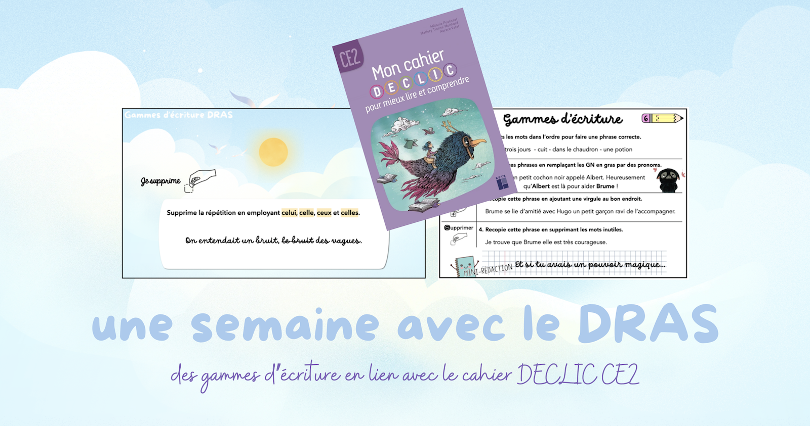Aperçu d'une semaine de gammes d'écriture DRAS pour le CE2