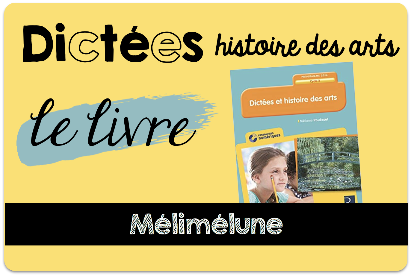 Le Livre Dictées Et Histoire Des Arts, Chez Retz